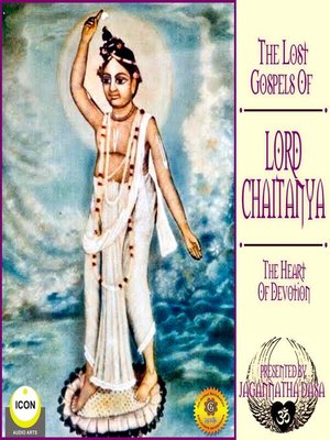 cover image of The Lost Gospels of Lord Chaitanya